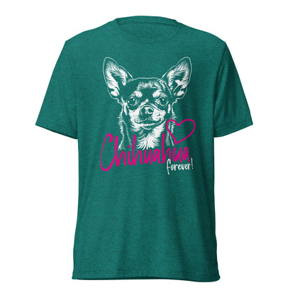 Chihuahuadog forever [00326] T-Shirt Unisex Triblend